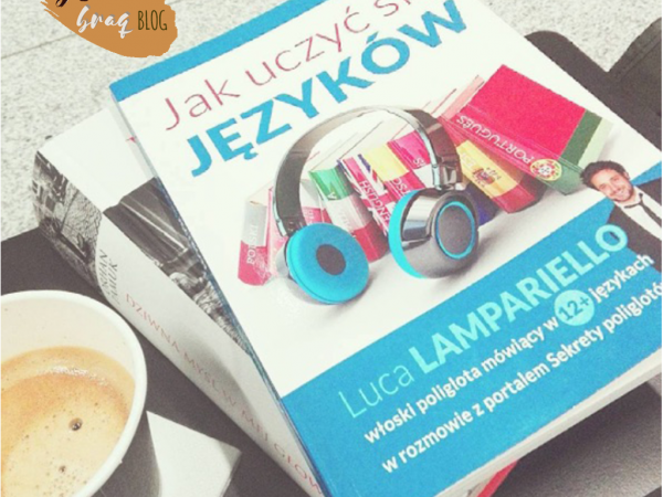 Jak uczyć się języków? Poliglota zdradza sekret